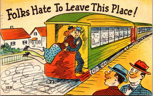 Folks Hate To Leave This Place, Greeting Card, Vintage Post Card