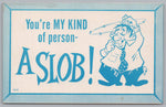 Funny Greeting Card, Your My Kind Of Person, A Slob, Vintage Post Card