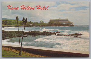 Kona Hilton Hotel On The Kona Coast, Kailua-Kona Hawaii, USA, Vintage Post Card.