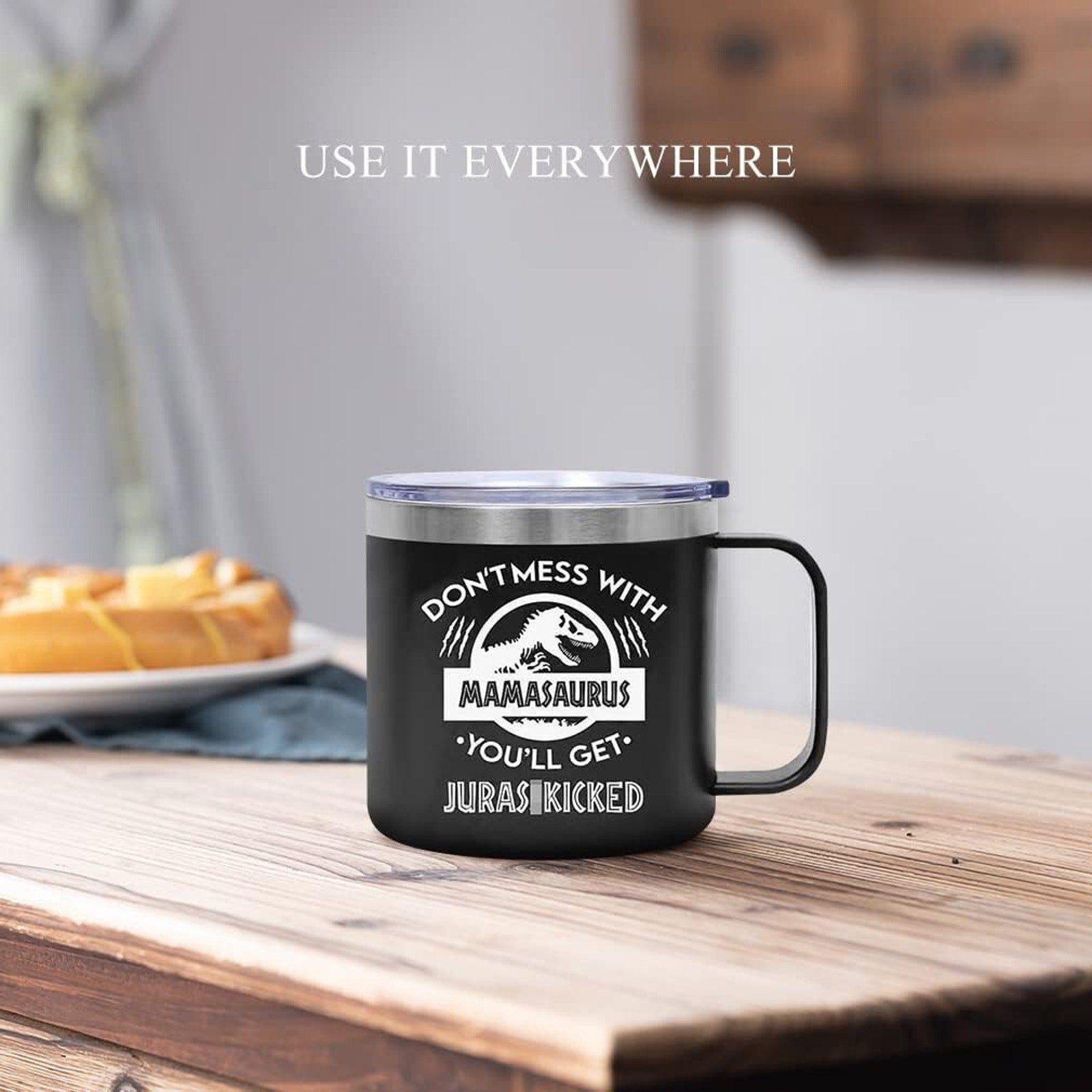 Don't Mess with MamaSaurus, 14oz Tumbler Mug, Novelty, Leak Proof Hot/Cold