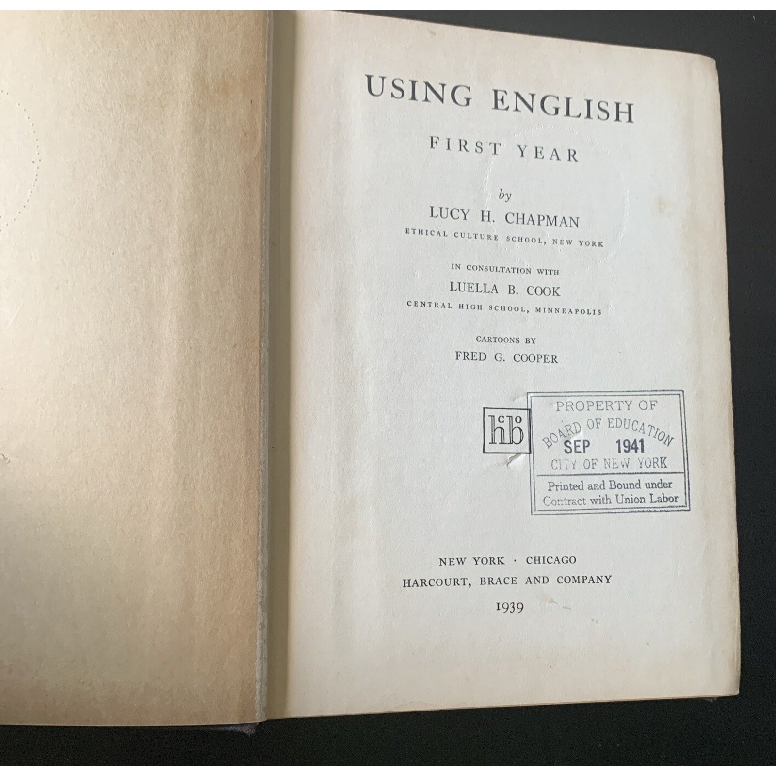 Using English First Year 1939 Chapman Harcourt, Brace & Co. Hardcover