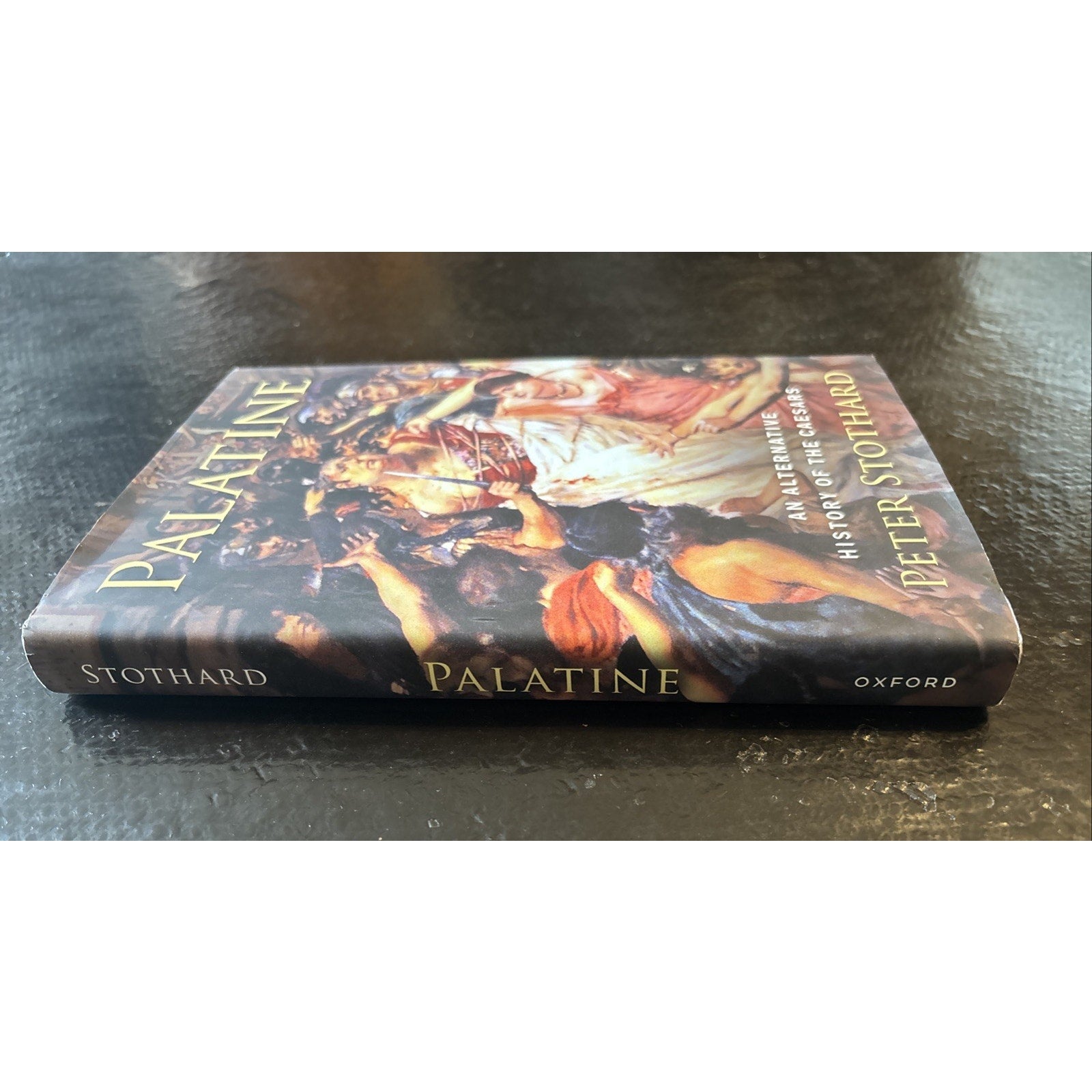 Palatine: An Alternative History of the Caesars-Peter Stothard-Hardcover-New