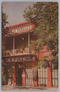 Wells Fargo Building, Now A Museum, Columbia, Sonora, Vintage Post Card.