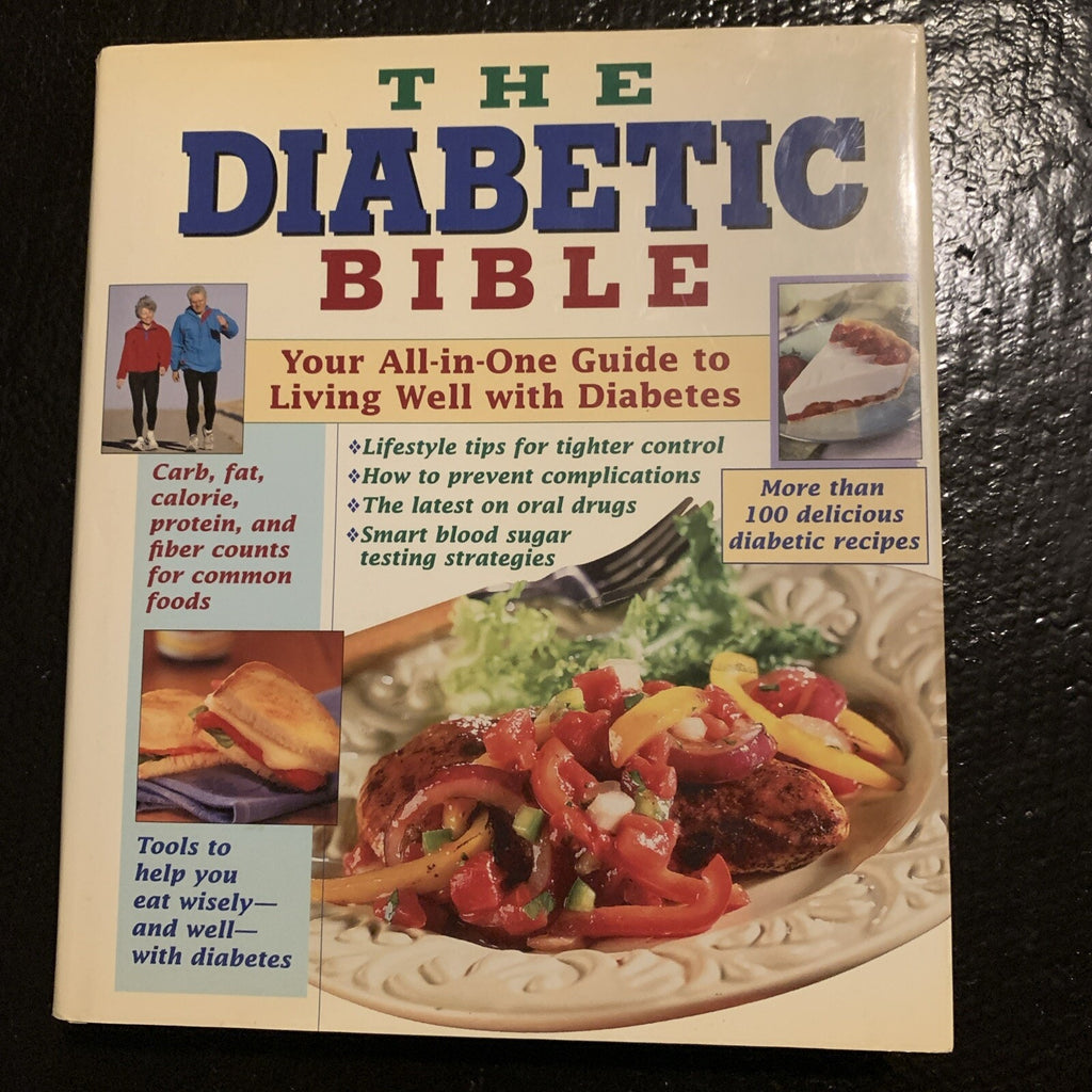 The Diabetic Bible: Guide to Living Well w/ Diabetes - Hardcover Never Used