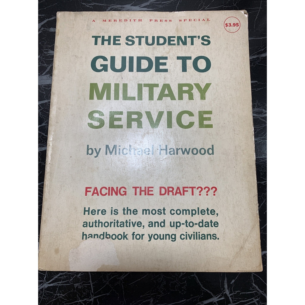 The Student's Guide To Military Service By Michael Hardwood 1968-1969 Edition