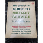 The Student's Guide To Military Service By Michael Hardwood 1968-1969 Edition