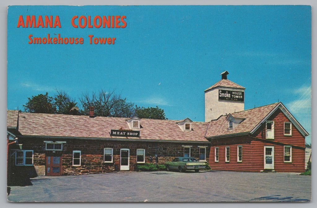 Amana Colonies, Smokehouse Tower, Meat Shop, Amana, Iowa, VTG PC