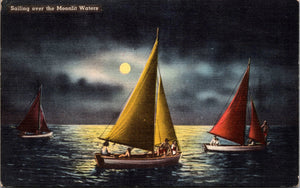 Sailing Over The Moonlit Waters, Vintage Post Card
