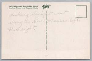 International Boundary Fence, Nogales, Arizona, Mexico, Vintage Post Card.