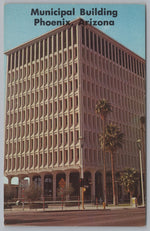 Municipal Building, Washington Street, Phoenix, Arizona, Vintage Post Card.