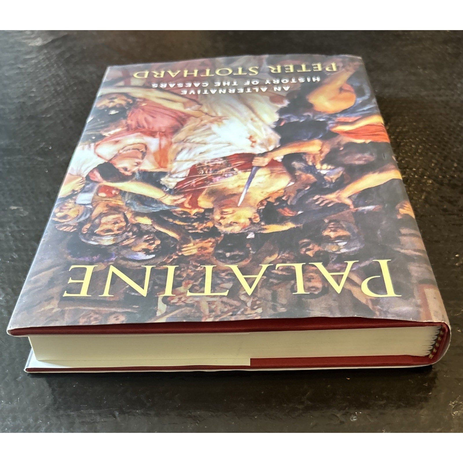 Palatine: An Alternative History of the Caesars-Peter Stothard-Hardcover-New