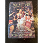 Palatine: An Alternative History of the Caesars-Peter Stothard-Hardcover-New