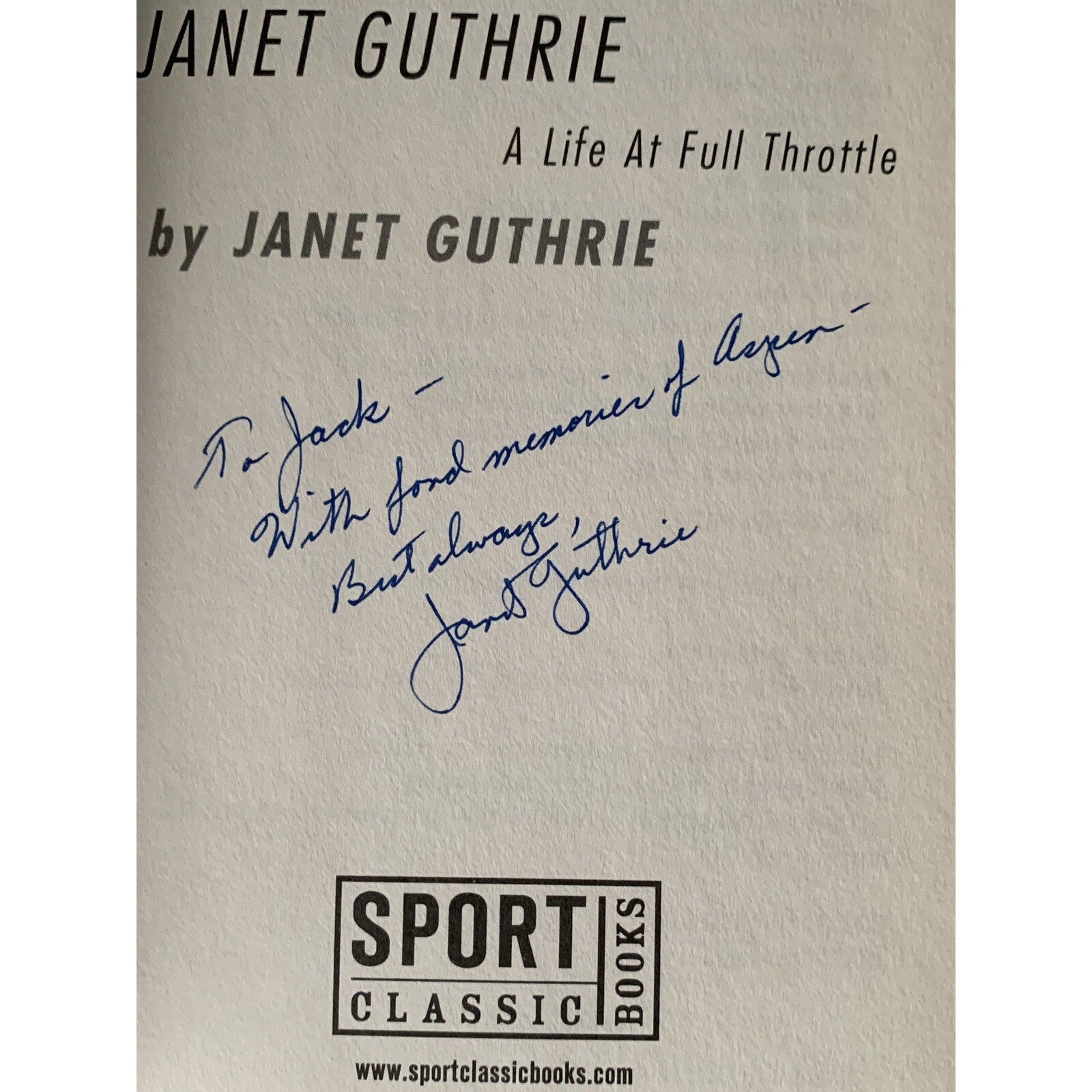 Janet Guthrie: A Life at Full Throttle Janet Guthrie (SIGNED)