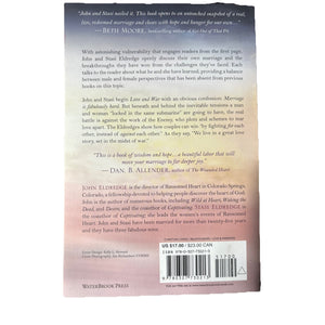Love and War: Find Your Way to Something Beautiful in Your Marriage-Eldredge-New