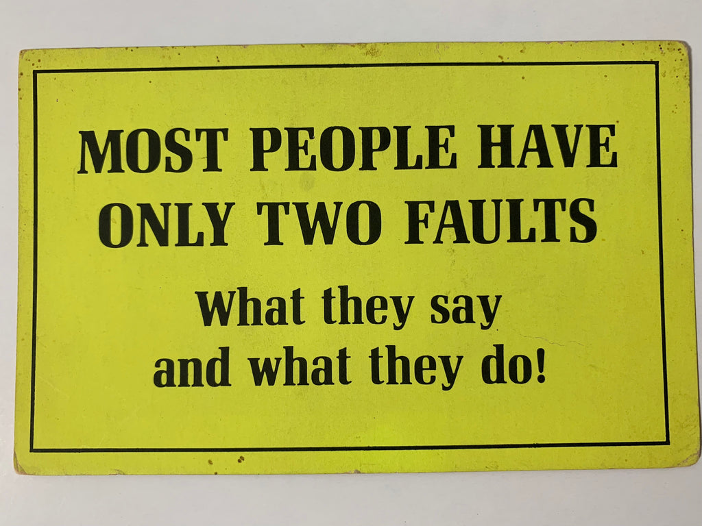 Most People Have 2 Faults, What They Say And What They Do, VTG PC
