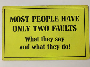 Most People Have 2 Faults, What They Say And What They Do, VTG PC